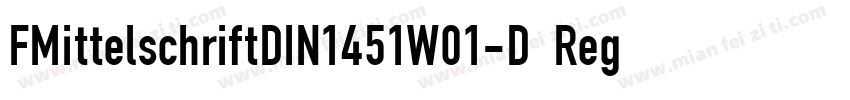 FMittelschriftDIN1451W01-D Regular字体转换